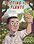Rooting for Plants by Janice N. Harrington