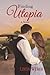 Finding Utopia (1) (Tales f...