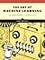 The Art of Machine Learning...