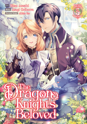 The Dragon Knight's Beloved (Manga) Vol. 5 (The Dragon Knight's Beloved, #5)