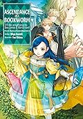 Ascendance of a Bookworm: Part 5 Volume 5