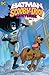 The Batman & Scooby-Doo Mys...