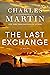 The Last Exchange: A Novel
