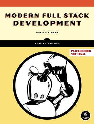 The Complete Developer: Master the Full Stack with TypeScript, React, Next.js, MongoDB, and Docker (Paperback)