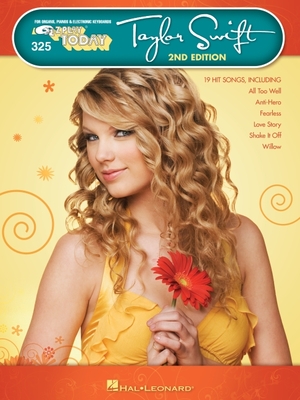 Taylor Swift: E-Z Play Today #325 (2nd Edition) Easy Piano Sheet Music Songbook | Beginner Pop Piano Music with Chords and Lyrics | 19 Taylor Swift Songs for Organ Piano and Electric Keyboard