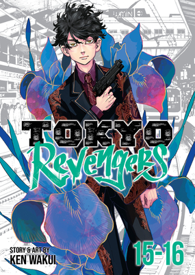 Tokyo Revengers, Vol. 15-16 (Tokyo Revengers 2-in-1 Omnibus, #8)
