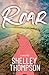 Roar by Shelley Thompson