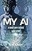 My AI