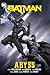 Batman Vol. 6: Abyss