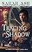 Tracing the Shadow (The Alchymist's Legacy)