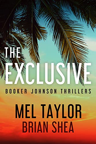 The Exclusive (Booker Johnson, #1)