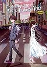 To Me, The One Who Loved You (Light Novel) Book cover for To Me, The One Who Loved You (Light Novel)