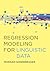 Regression Modeling for Linguistic Data by Morgan Sonderegger