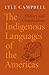 The Indigenous Languages of the Americas by Lyle Campbell