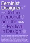 Feminist Designer...