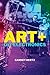 Art + DIY Electronics