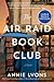 The Air Raid Book Club: A Novel