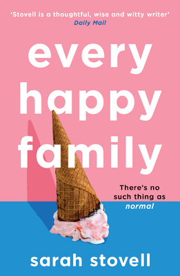 Every Happy Family: The brilliant, funny new book club novel from the author of Other Parents