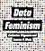 Data Feminism (Strong Ideas)