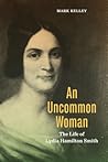An Uncommon Woman...