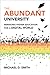 The Abundant University: Re...