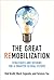 The Great Remobilization: Strategies and Designs for a Smarter Global Future