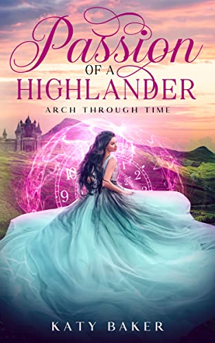 Passion of a Highlander (Arch Through Time #22)