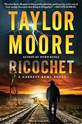 Ricochet (Garrett Kohl #3)