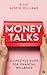 Money Talks: A Lifestyle Gu...