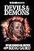 Devils & Demons : A Street ...