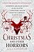 Christmas and Other Horrors: A Winter Solstice Anthology