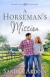 A Horseman's Mission