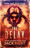 The Delay