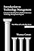 Introduction to Technology Management: Concepts & Readings for Columbia University’s Technology Management Program