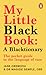 My Little Black Book: A Bla...