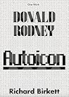 Donald Rodney: Au...