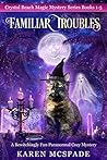 Familiar Troubles