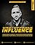 Unstoppable Influence by Sean Crane