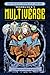 The Michael Moorcock Library The Multiverse Vol.1 by Michael Moorcock