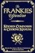 The Frankies Spuntino Kitch...