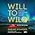 Will to Wild: Adventures Great and Small to Change Your Life