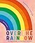 Over the Rainbow: The Scien...