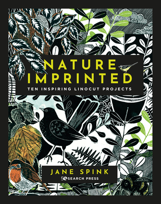Nature Imprinted: A complete guide to lino printing, with 10 nature inspired designs (Hardcover)