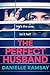 The Perfect Husband
