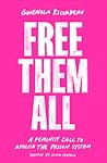 Free Them All: A ...