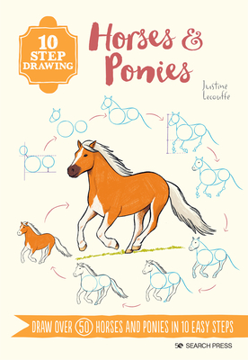 10 Step Drawing: Horses & Ponies: Draw over 50 horses and ponies in 10 easy steps (Paperback)