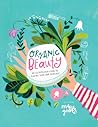 Organic Beauty: A...