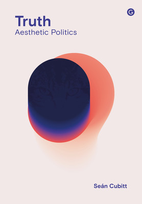 Truth: Aesthetic Politics (Hardcover)