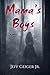 Mama's Boys by Jeff Geiger Jr.
