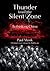 Thunder from the Silent Zone by Paul Monk